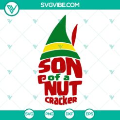 Son Of A Nut Cracker SVG download - Christmas Elf clipart in PNG, DXF, and EPS file formats for holiday crafting projects.