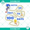 Sonic the Hedgehog 100 Days of School PNG file celebrating the 100th day with Sonic running fast design. Perfect for school projects and graphics.