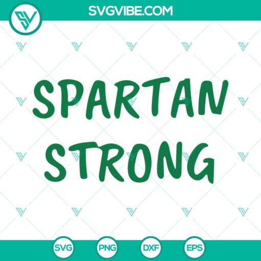 Spartan Strong Michigan and We Are All Spartans SVG images with MSU Stay theme. Perfect for Michigan State University fans.