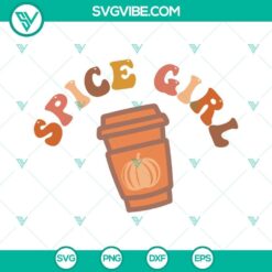 Spice Girl SVG Files, Pumpkin Spice SVG Files, Hello Fall SVG Files, Autumn SVG Files 2