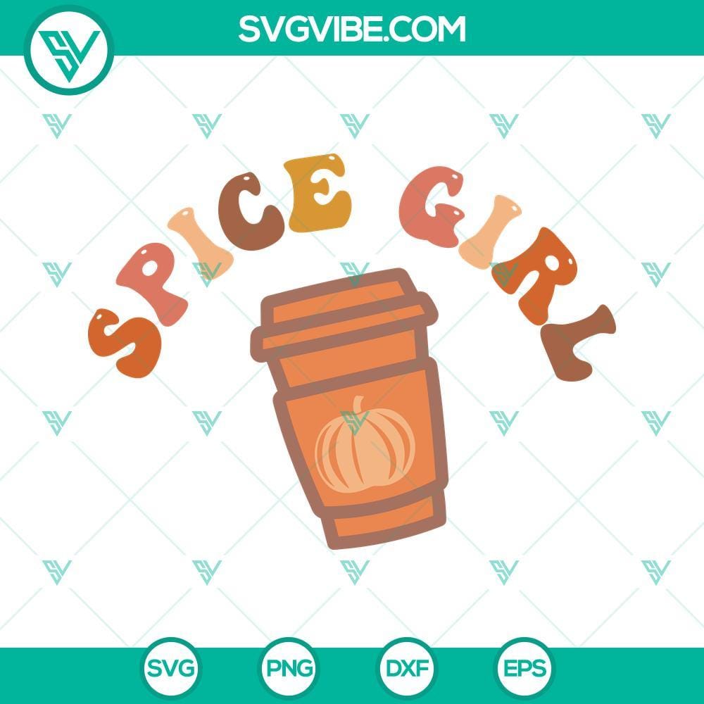 Spice Girl SVG, Pumpkin Spice SVG, Hello Fall SVG, Autumn SVG Spice Girl SVG Files, Pumpkin Spice SVG Files, Hello Fall SVG Files, Autumn SVG Files 1