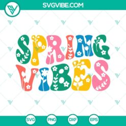 Spring vibes retro SVG with Easter elements and colorful spring flowers, perfect for seasonal digital designs.