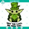 St Patrick’s Day Baby Yoda, May The Luck Be With You and Lucky Leaf Clover SVG files for Cricut crafting, perfect for fans of Yoda and St. Patrick’s Day.