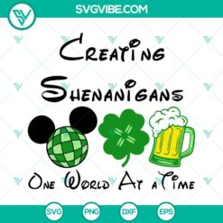 St Patricks Day Disney SVG Image, Creating Shenanigans One World At A 2