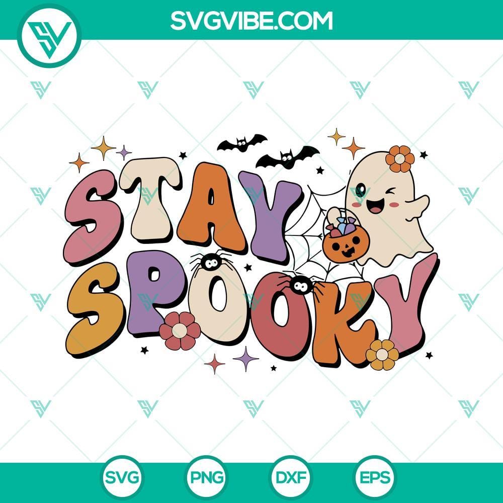 Stay Spooky SVG, Halloween SVG, Cute Ghost SVG PNG DXF EPS Cut Files Cute ghost SVG for Halloween crafts, Stay Spooky SVG file with PNG, DXF, EPS formats for cutting machines.