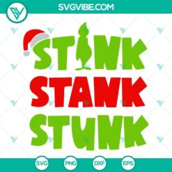 Stink Stank Stunk Grinch SVG images, featuring Christmas Grinch design, perfect for holiday crafting projects.