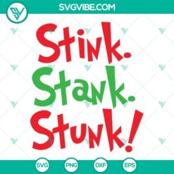 Stink Stank Stunk SVG images with PNG, DXF, and EPS cut files for Cricut and Silhouette machines.