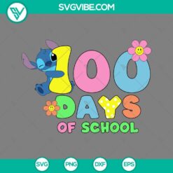 Stitch 100 Days of School SVG file and PNG files for crafting projects, featuring a cute design with the popular character.