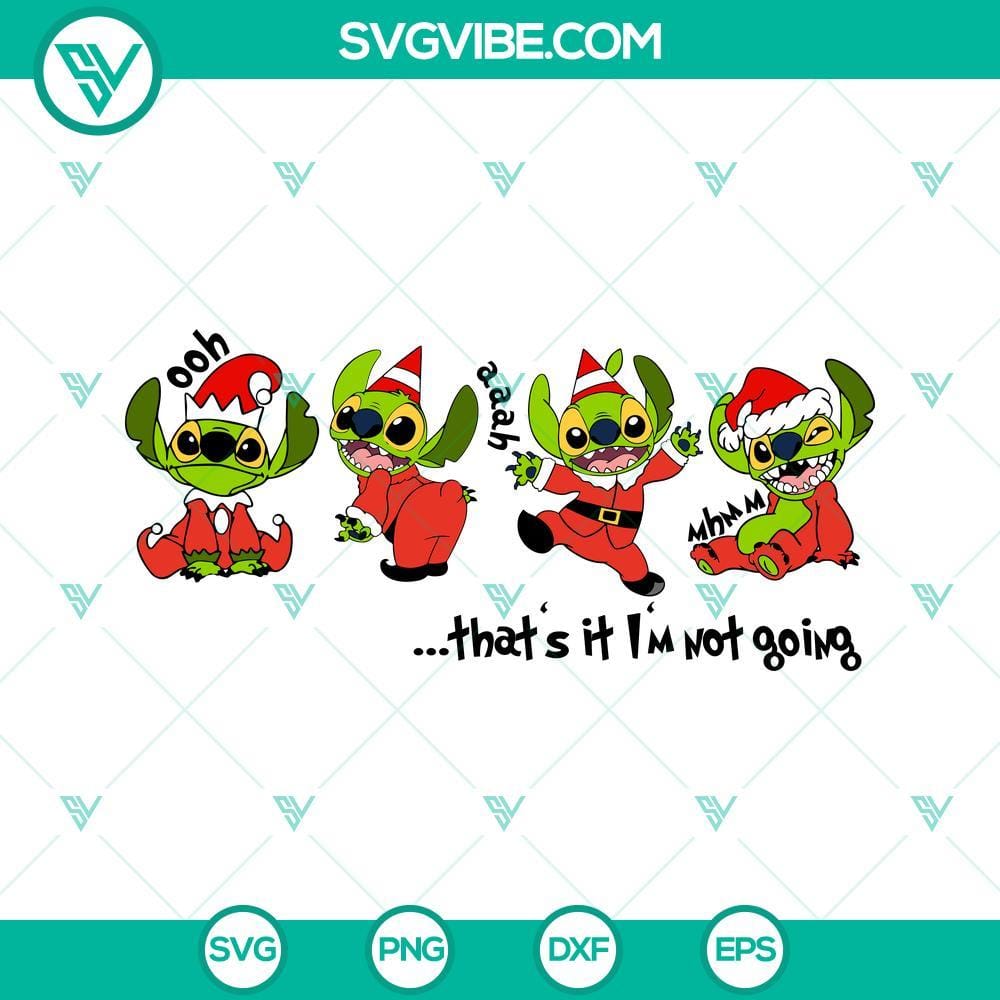stitch-that-s-it-i-m-not-going-svg-stitch-elf-svg-christmas-stitch-svg-1-mockup.jpg Stitch That’s It I’m Not Going SVG images with Stitch Elf design for Christmas, perfect for DIY crafts and holiday decorations.