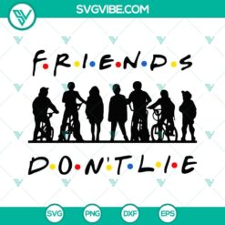 Stranger Things Friends Don't Lie SVG Files featuring iconic TV show quotes and characters, ideal for fan merchandise.