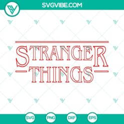 Stranger Things logo in various formats: SVG, PNG, DXF, EPS. Unique typography with a touch of the supernatural.