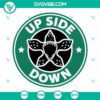 Stranger Things Starbucks SVG files with Demogorgon Upside Down design. PNG and DXF formats included for crafting projects.