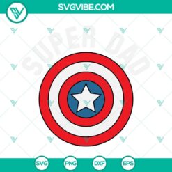 Super Dad SVG Image, Marvel Father&rsquo;s Day SVG Download, Super Dad Captain America