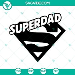 Superdad cut file in SVG, PNG, DXF, EPS format for Cricut and Silhouette machines. Ideal for Father's Day gifts.