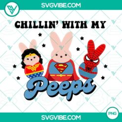 Bunny superheroes celebrating Easter, "Chillin' with my peeps" themed PNG image for digital use.