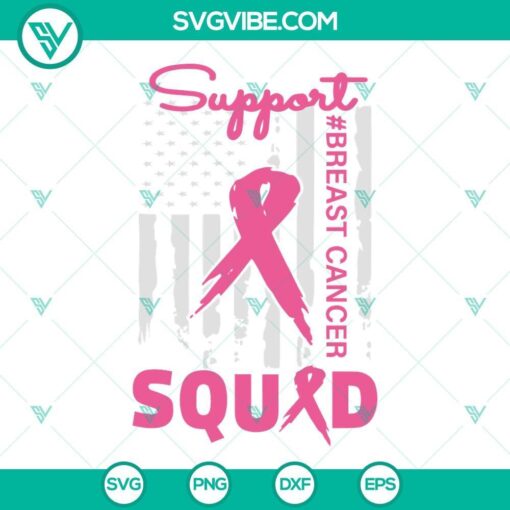 Support Squad Breast Cancer Awareness and Cancer Fight Flag SVG Images for digital products and designs.