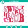 Retro Valentines Day SVG files featuring Sweet Hearts Club designs for Valentines Day crafts and projects.