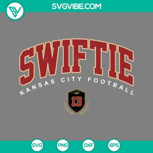Swiftie Kansas City Football and Taylor Swift Kansas City Chiefs SVG design - ideal for Taylor Swift fans and football enthusiasts.