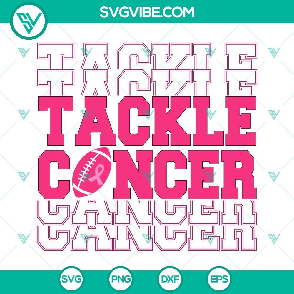 Tackle Breast Cancer SVG PNG DXF EPS Cut Files For Cricut Silhouette Breast Cancer Awareness SVG cut files for Cricut - ribbon design with motivational message - EPS PNG DXF included.