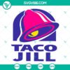Taco Jill and We Are Not Tacos SVG images featuring Jill Biden breakfast taco design. Perfect for digital creations.