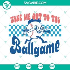 Baseball themed SVG image with "Take Me Out To The Ballgame" text, designed for baseball moms. Great for crafting projects.