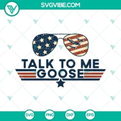 Talk To Me Goose SVG Download featuring American flag sunglasses and aviator design. Perfect for patriotic projects.
