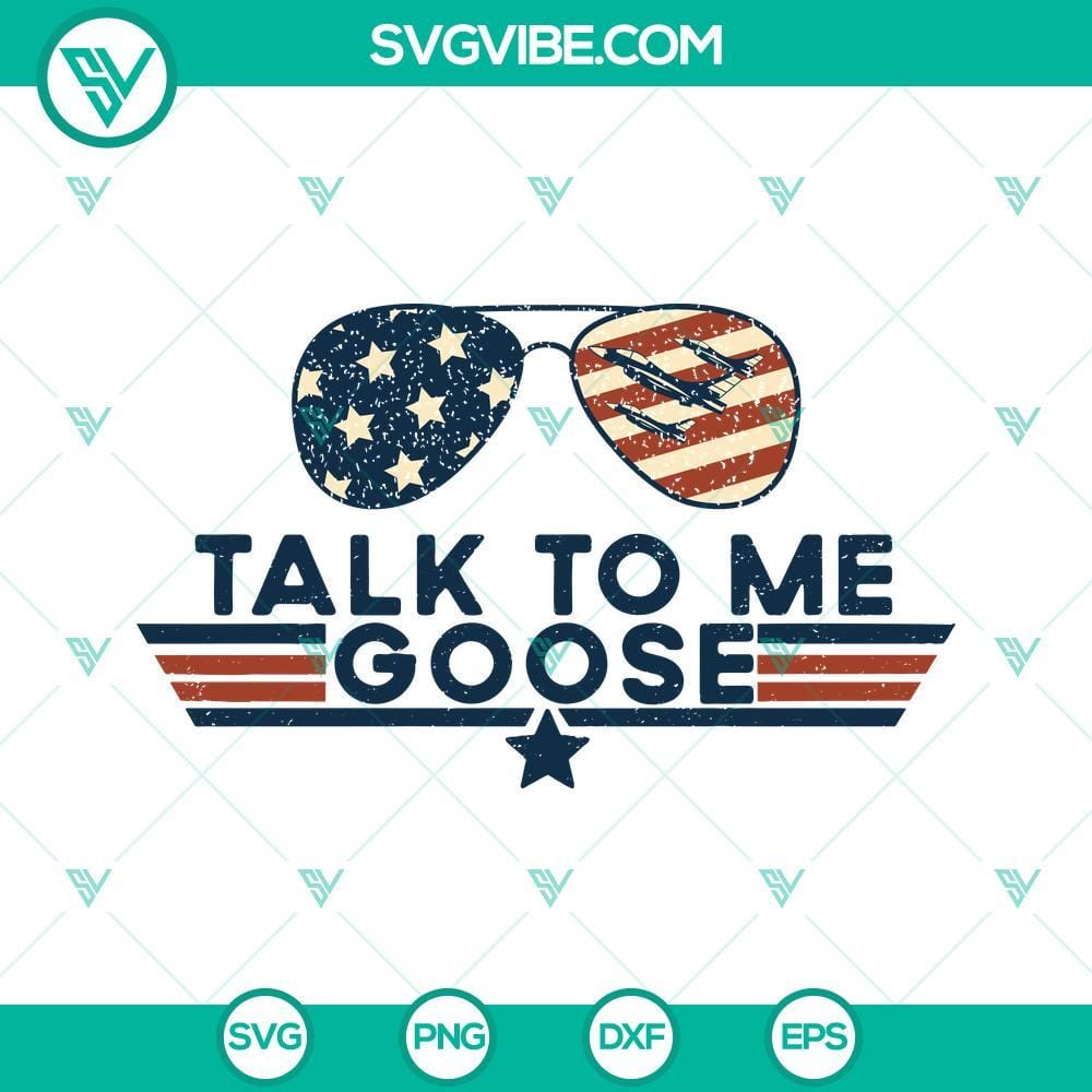 Talk To Me Goose SVG, American Flag Sunglasses SVG, Aviator Glasses SVG Talk To Me Goose SVG Download featuring American flag sunglasses and aviator design. Perfect for patriotic projects.