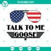 "Talk To Me Goose SVG design for Cricut and Silhouette, includes PNG, DXF, and EPS cut files for craft projects."