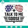 Talk To Me Goose SVG Download representing Top Gun Maverick with American Flag design for digital use.