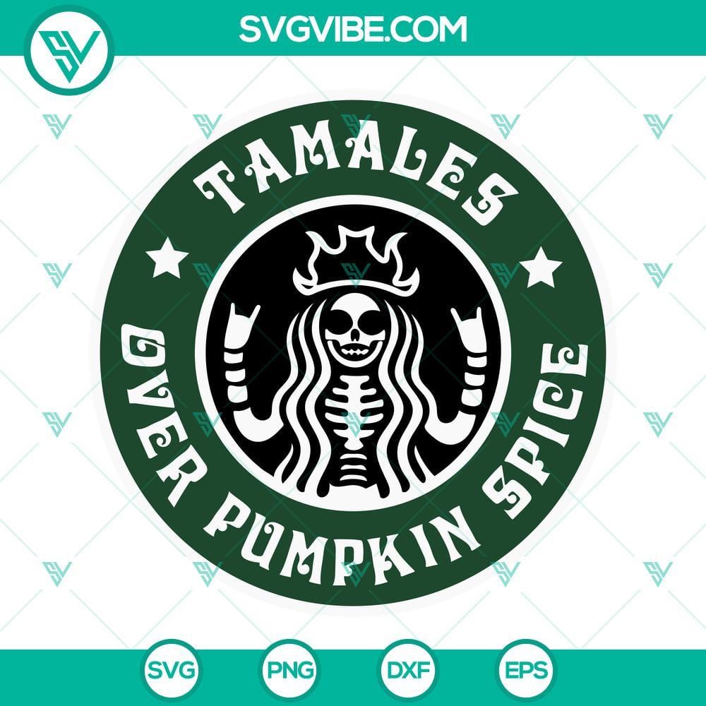 Tamales Over Pumpkin Spice SVG, Skeleton Starbucks Logo SVG Skeleton Starbucks logo with tamales over pumpkin spice SVG images, perfect for Halloween coffee lovers.
