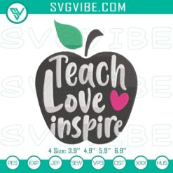 Teacher embroidery design pattern with "Teach Love Inspire" wording. Perfect for DIY crafting projects.