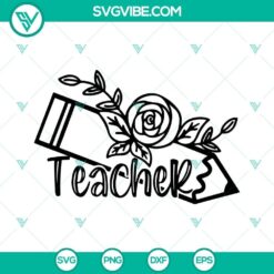 Floral teacher pencil SVG file, perfect for teacher appreciation gifts, in PNG, DXF, and EPS formats.