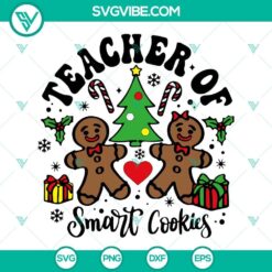 Teacher quote SVG featuring smart cookie gingerbread designs, perfect for crafts and DIY projects.