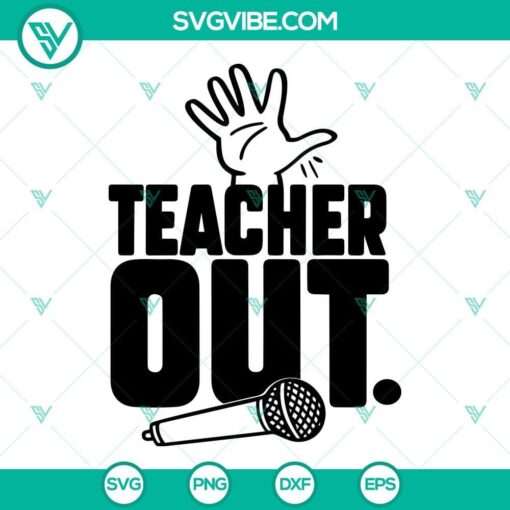 Teacher OUT SVG bundle for End Of Year, School-themed SVGs for Last Day Of School celebration, instant download.