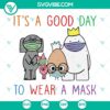 Teacher SVG featuring "It’s A Good Day To Wear A Mask" design, perfect for back to school projects.
