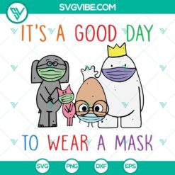 Teacher SVG featuring "It’s A Good Day To Wear A Mask" design, perfect for back to school projects.