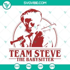 Team Steve Stranger Things SVG Image, Steve Harrington The Babysitter