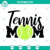 Tennis Mom SVG download for Game Day sports moms, Tennis Mama SVG files for Sports Mom, perfect for crafting projects.