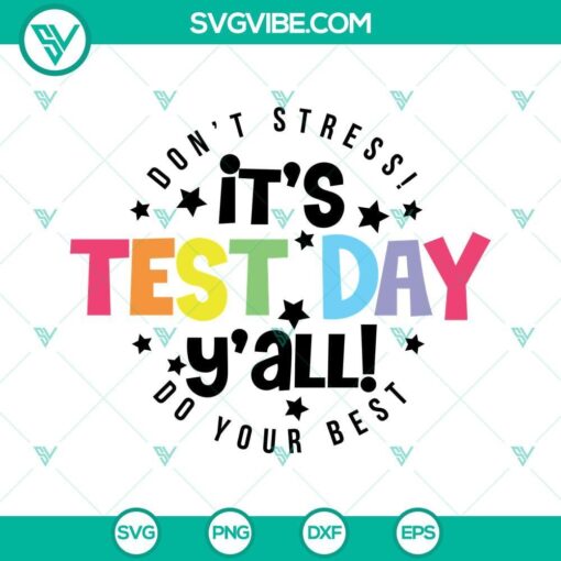 Test Day SVG files with "It’s Test Day Y’all" design and cute teacher theme. Perfect for testing and teacher-themed projects.