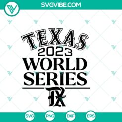 Texas 2023 World Series SVG File, Texas Rangers World Series SVG File, Texas Rangers SVG File