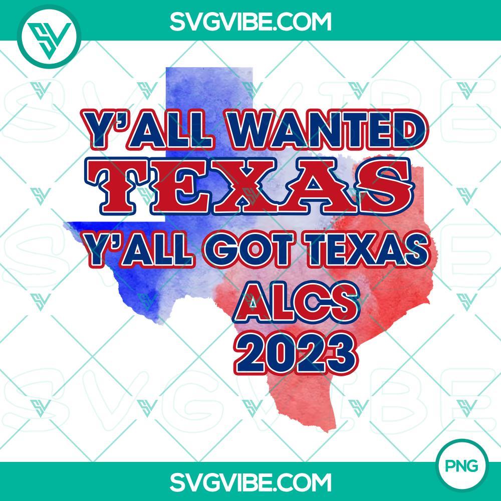 Texas Rangers Y’all Got Texas ALCS 2023 PNG Images, Texas Rangers World Series Champions PNG Image File Designs Texas Rangers ALCS 2023 and World Series Champions PNG designs with Texas-themed elements and team logo, perfect for fans and supporters.