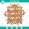 Thanksgiving themed SVG file with "Thankful Thankful Thankful" text, available in PNG, DXF, and EPS formats for cutting projects.