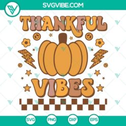 Thankful Vibes Pumpkin SVG files for Thanksgiving, including PNG, DXF, and EPS formats. Ideal for fall crafts and decor.