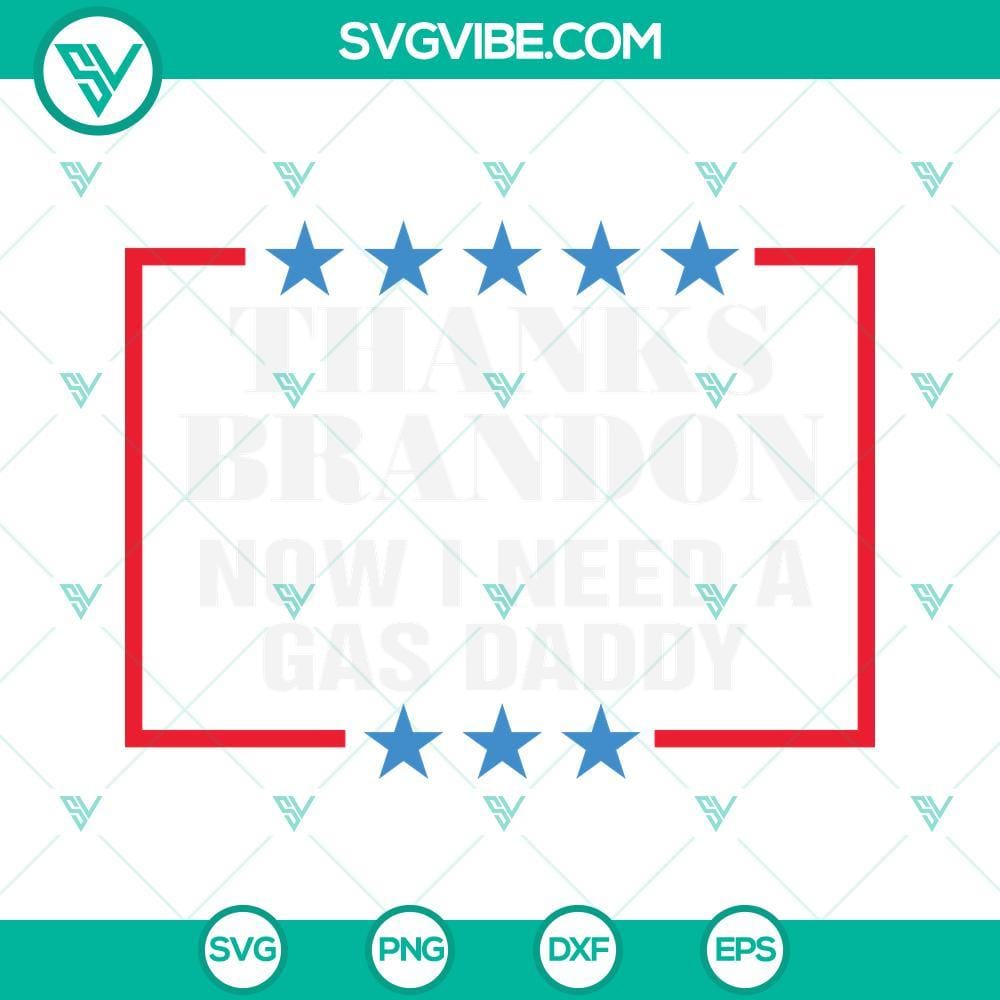 thanks-brandon-now-i-need-a-gas-daddy-svg-make-gas-prices-great-again-svg-republican-svg-5-mockup.jpg "SVG files with text 'Thanks Brandon Now I Need A Gas Daddy', promoting making gas prices great, designed for digital use"