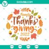 Thanksgiving 2022 SVG Files featuring "Thankful For My Family" design for download. Perfect for Thanksgiving crafts and projects.