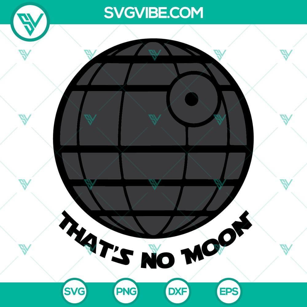 That No Moon Death Star SVG, Funny Star Wars SVG PNG DXF EPS Cricut Funny Death Star SVG design with a twist featuring a "That No Moon" phrase. Ideal for Star Wars fans. SVG, PNG, DXF, EPS formats available.