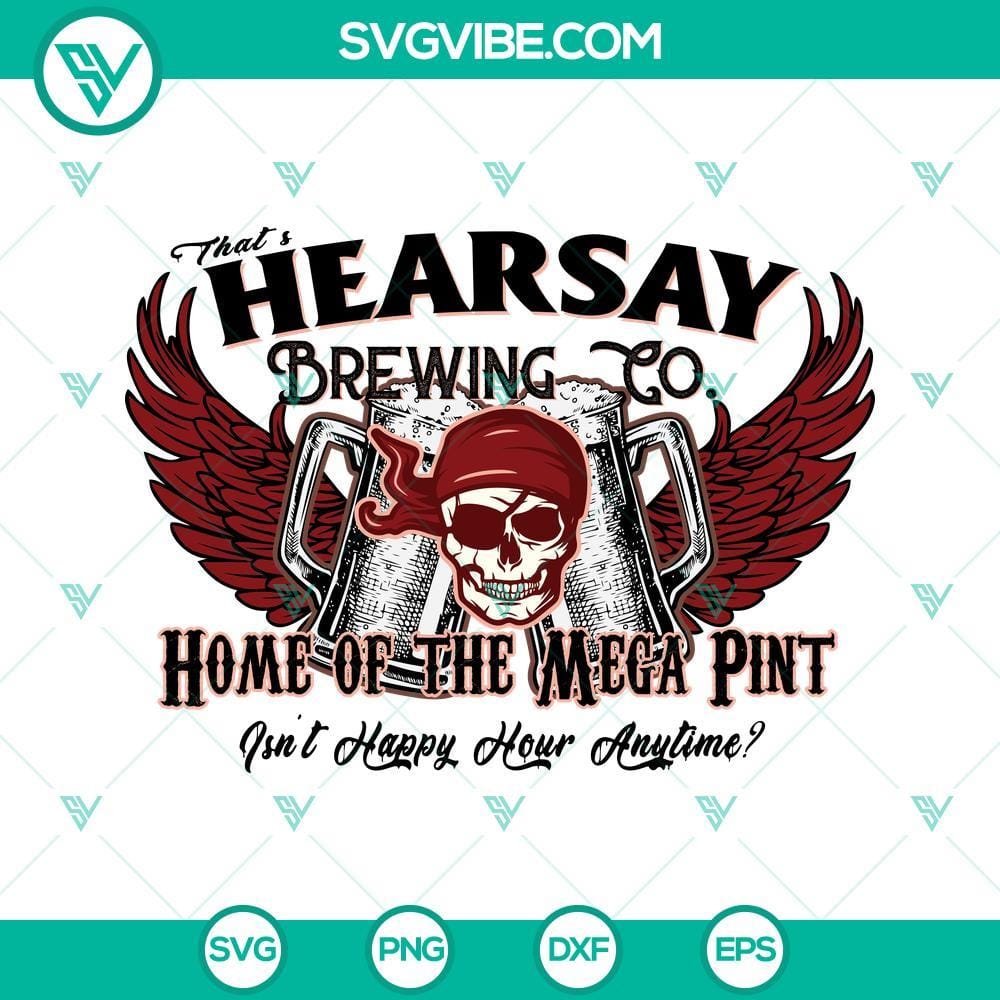 that-s-hearsay-brewing-co-svg-mega-pint-svg-hearsay-brewing-company-svg-png-dxf-eps-designs-for-shirts-1-mockup.jpg Hearsay Brewing Co SVG logo with Mega Pint design, perfect for Hearsay Brewing enthusiasts.