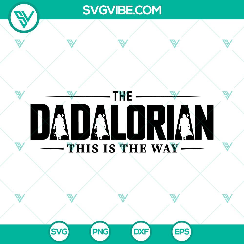 the-dadalorian-svg-this-is-the-way-svg-mandalorian-svg-fathers-day-svg-star-wars-svg-4-mockup.jpg Dadalorian SVG images with Mandalorian theme for fathers, This Is The Way SVG download. Perfect for dad designs.