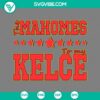 Mahomes and Kelce SVG design, Patrick Mahomes and Travis Kelce PNG image for sports fans, football lovers.