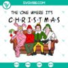 Christmas Friends SVG design with iconic movie elements perfect for holiday crafts and decorations.